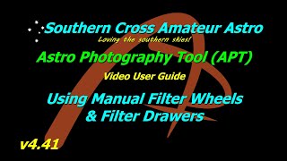 APT User Guide - Setting Up Manual Filter Wheels & Filter Drawers