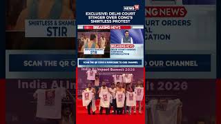 Delhi Court Slams Congress' Protest at AI Summit, Sends Culprits to 5-Day Police Custody | N18S