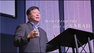 Mourning the Loss of Sarah | Pastor Michael | 10.23.22