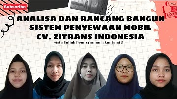PART 1 | TUGAS UAS PEMROGRAMAN AKUNTANSI II-SISTEM RENTAL MOBIL CV ZITRANS INDONESIA