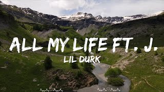 Lil Durk - All My Life ft. J. Cole (Lyrics)  || Virginia Music