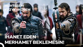 Sultan Muradın Saltanatı Bana İhanet Edenin Ok Gibi Kalbine Saplanırım Muhteşem Yüzyıl Kösem