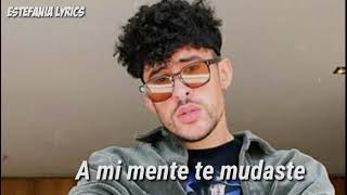 Bad Bunny - Te Mudaste (Letra)