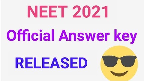 NEET 2021 Official Answer Key & OMR Update
