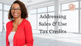 Information Addressing Sales and Use Tax Credits News