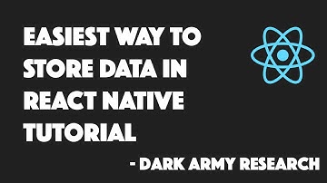 Store Data in React Native | Dark Army Research