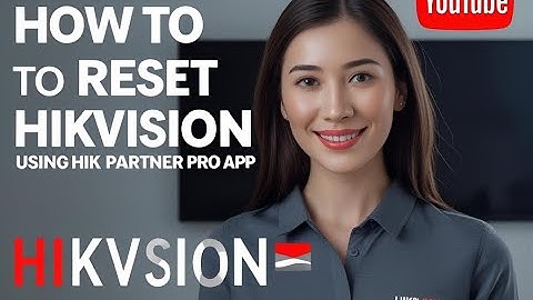 Hikvision DVR Password Reset Using Hik Partner Pro