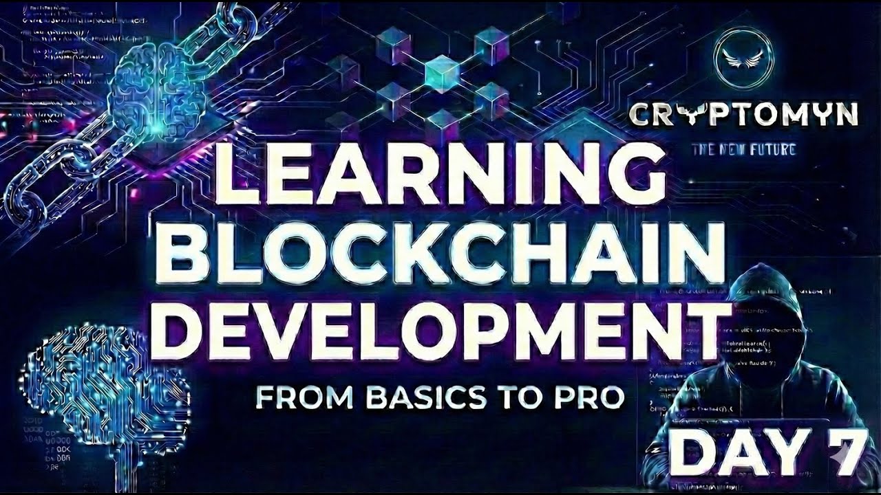 DAY 7 LEARNING BLOCKCHAIN DEVELOPMENT