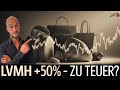 LVMH Aktie nach +50% Rally: Halbjahreszahlen im Blick! Bewertung | Kaufzonen | Dividenden-Ausblick