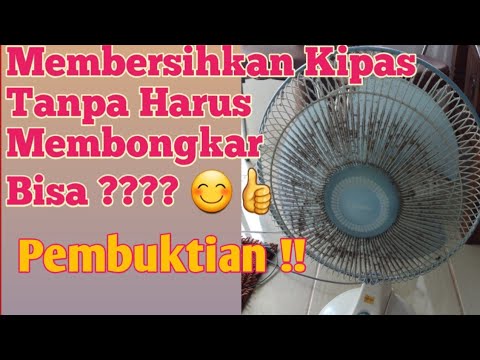 Video: Cara Membersihkan Kipas