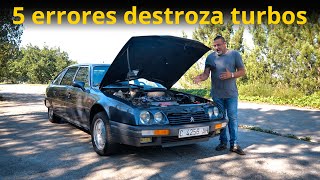 5 errores que destrozan el turbo