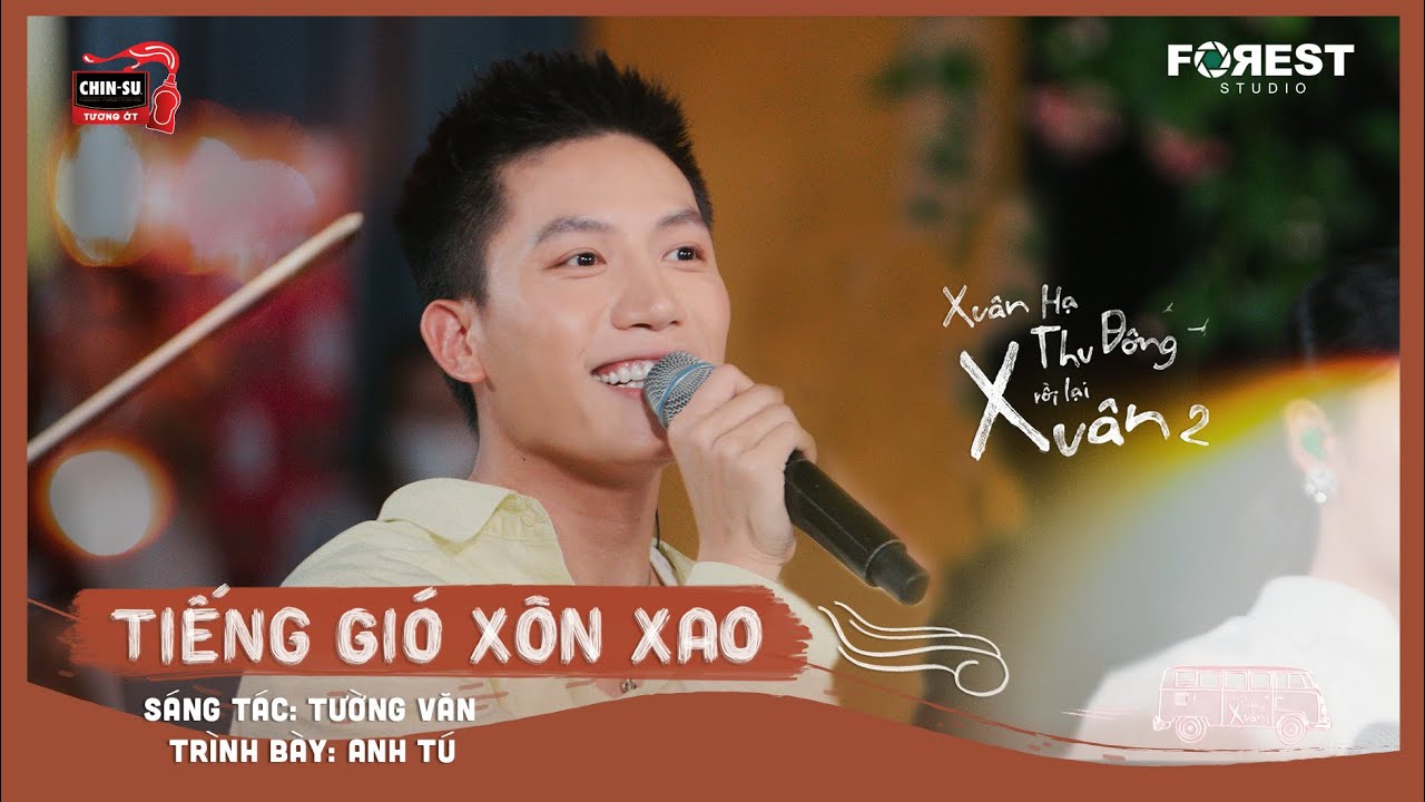 XHTDRLX2 | Tiếng Gió Xôn Xao - Anh Tú live tại Xuân Hạ Thu Đông, rồi lại Xuân mùa 2