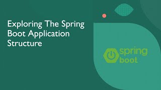 8. Exploring The Spring Boot Application Structure screenshot 4