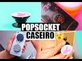 DIY: POPSOCKET EM CASA SEM GASTAR NADA #4EM1