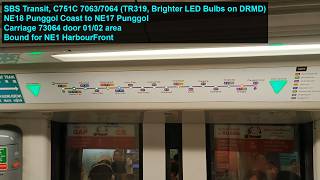 [Brighter LED Bulbs on DRMD] SBS Transit - Joyride on ALS C751C 7063/7064 from NE18 PGC → NE17 PGL