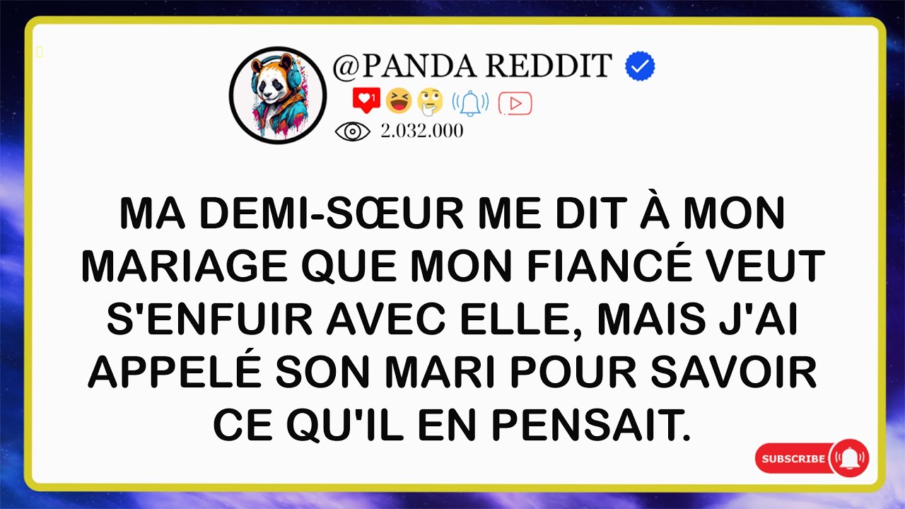 Ma Demi Sœur Me Dit à Mon Mariage Que Mon Fiancé Veut S’enfuir Avec Elle, Mais J’ai Appelé Son
