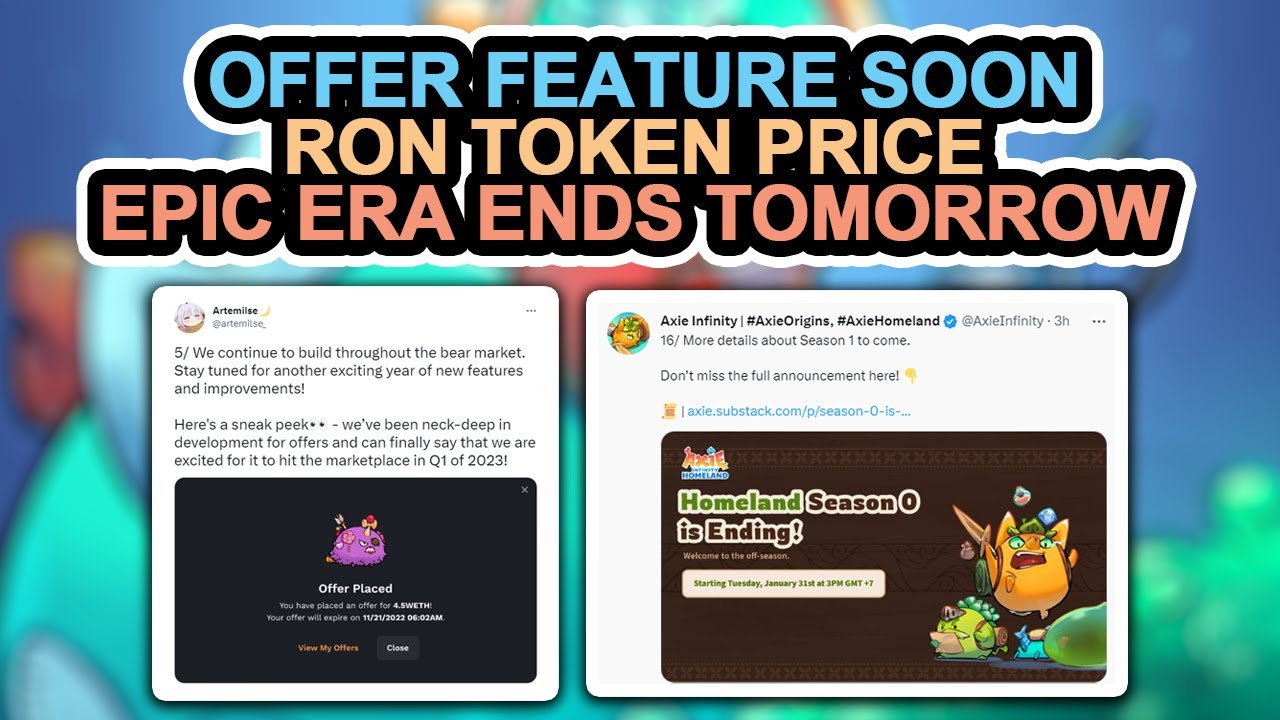Axie update offer feature soon ron token price epic era ends
