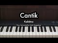 Cantik - Kahitna | Piano Karaoke by Andre Panggabean