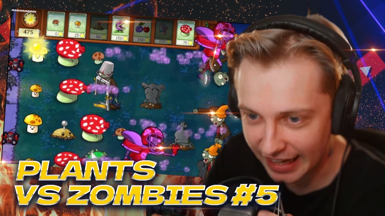 СТИНТ ИГРАЕТ: PLANTS VS ZOMBIES HARD MODE #5 - YouTube