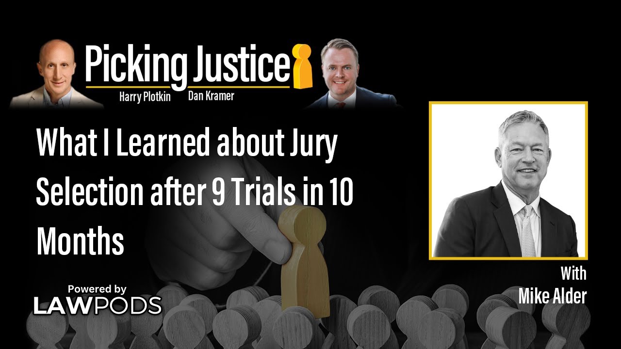 Mike Alder – What I Learned about Jury Selection after 9 Trials in 10 Months