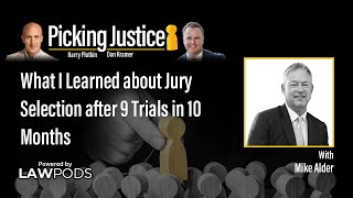 Celebrity Mike Alder – What I Learned about Jury Selection after 9 Trials in 10 Months Net Worth