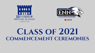 Class of 2021 Commencement Ceremonies
