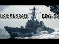USS Russell: Arleigh Burke-Class Guided-Missile Destroyer