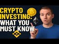 Crypto Investing: What You Must Know