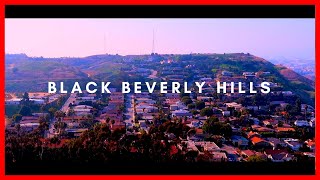 "The Black Beverly Hills 2" -- Gentrification Documentary 2020