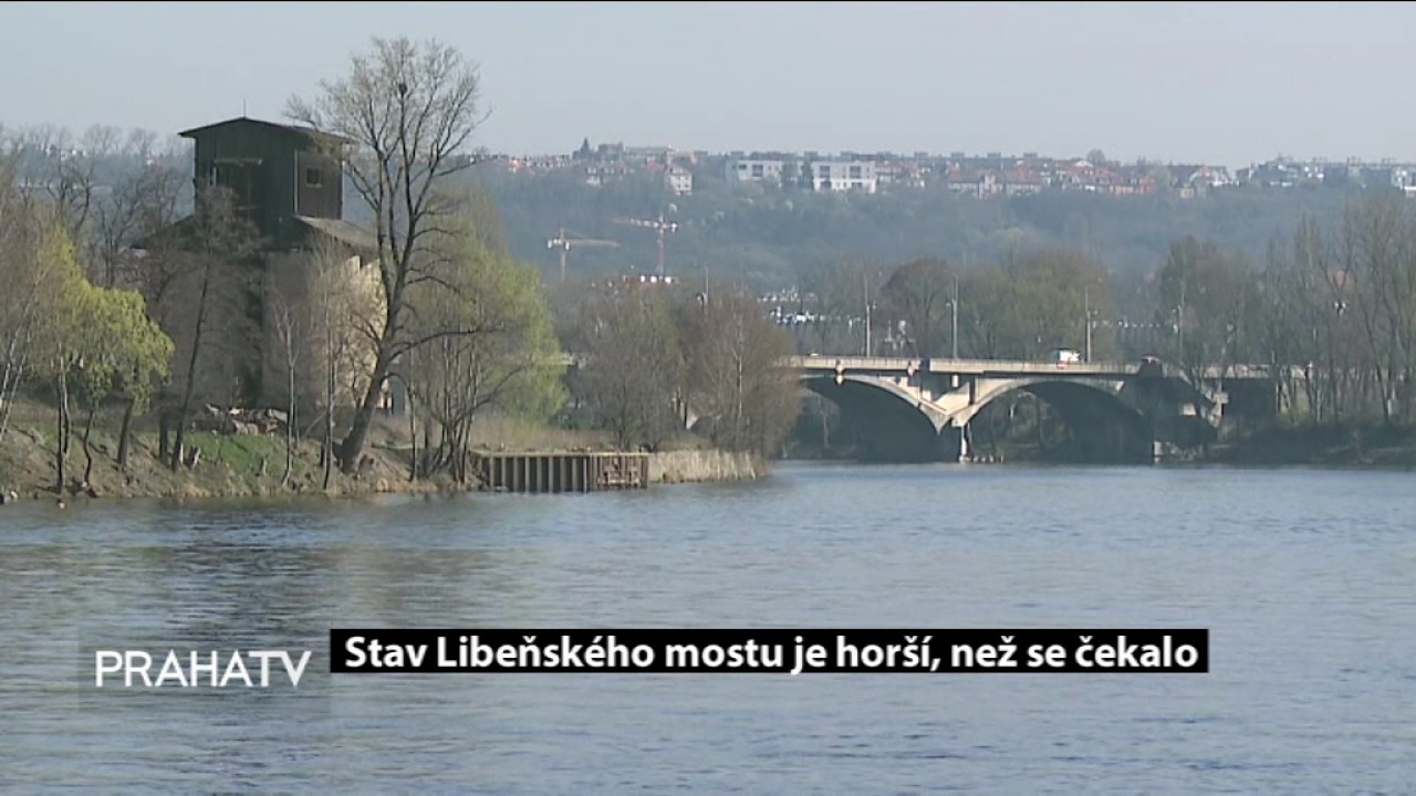Stav Libeňského mostu je horší, než se čekalo