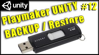 12 - Unity Playmaker Backup Project - Beginner Playmaker Unity Tutorial