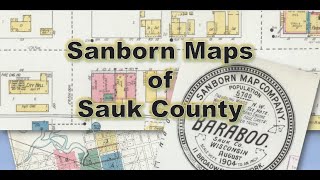 Sanborn Maps of Sauk County
