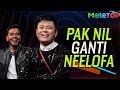 Pak Nil bakal ganti Neelofa | MeleTOP | Nabil | Alif Satar