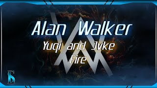 Alan Walker Yuqi And Jvke Fire  Slowed Reverb And s