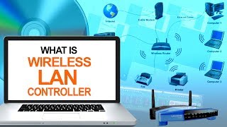 What is a Wireless LAN Controller | Computer & Networking for Beginners | Computer Technology Course
