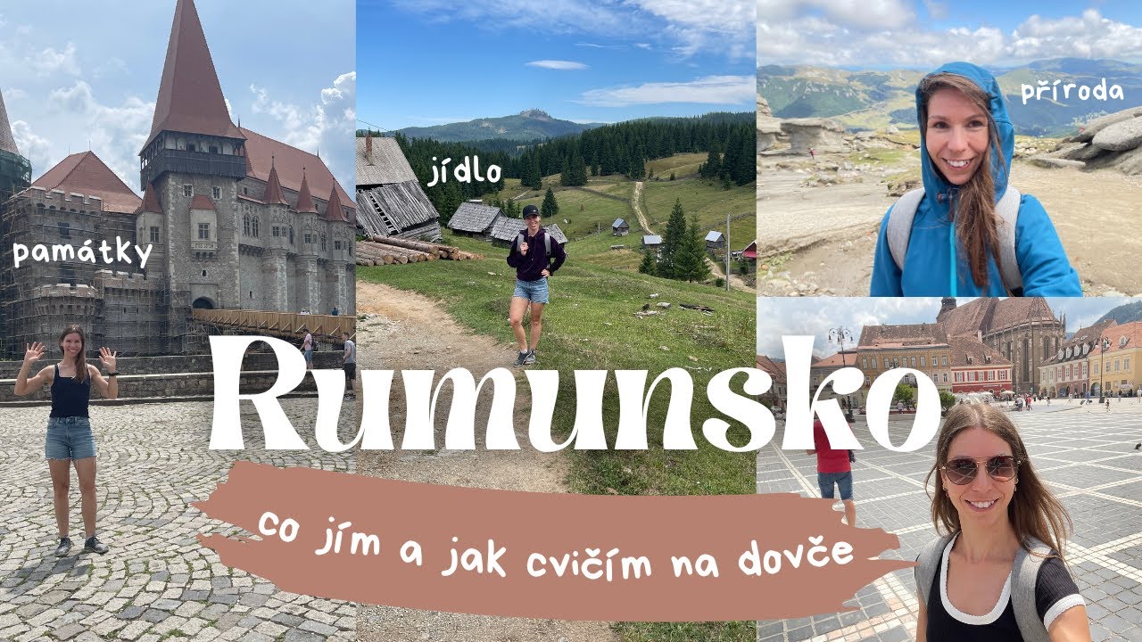 VLOG - dovolená v Rumunsku | jídlo | cvičení | cestování