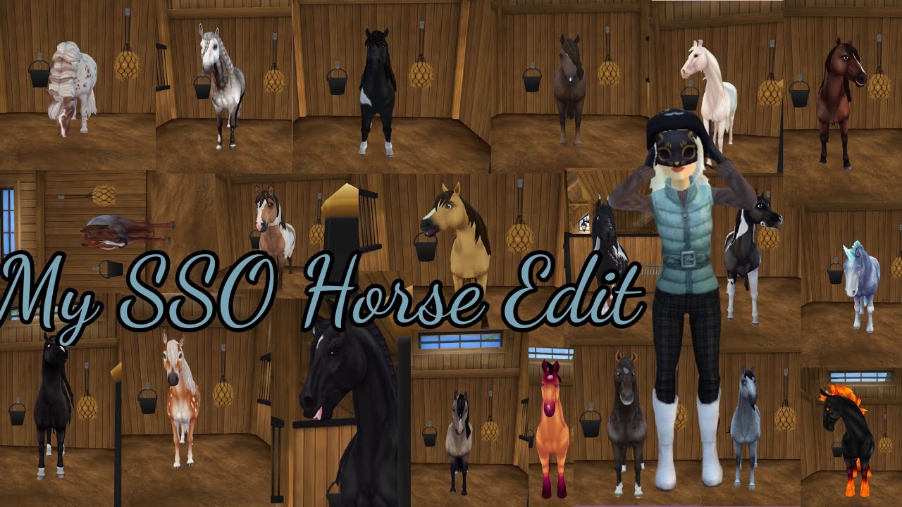 My SSO Horse Edit All My Horses SSO YouTube