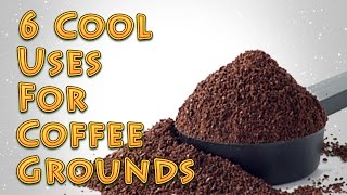 6 Cool Uses For Coffee Grounds