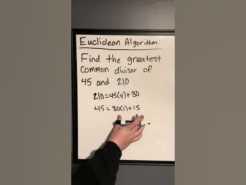 Finding The Greatest Common Divisor Using The Euclidean Algorithm - YouTube