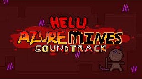 Azure Mines Soundtrack: The Underworld