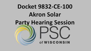 Docket 9832-CE-100 Akron Solar Party Hearing Session