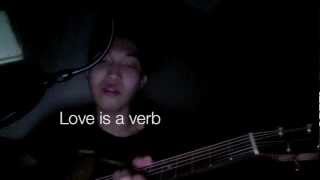 Love Is A Verb | A John Mayer Cover