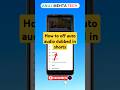 How To Off Auto Audio Dubbed In Shorts How To Disabled Auto Dubbed Audio Track In YouTube