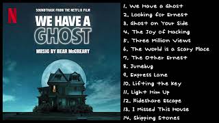 We Have a Ghost | Original Motion Picture Soundtrack from the Netflix