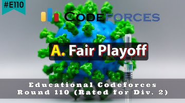 A. Fair Playoff | Educational Codeforces Round 110 (Rated for Div. 2) | Hindi Editorial