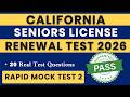 Seniors License Renewal Mock Test 2 | California DMV Written Test Practice | 20 Real Test Questions