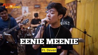 EENIE MEENIE (cover) - Deven ft. Fivein #LetsJamWithJames