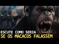 E SE OS MACACOS PUDESSEM FALAR, COMO SERIA O SOM? (ESCUTE)