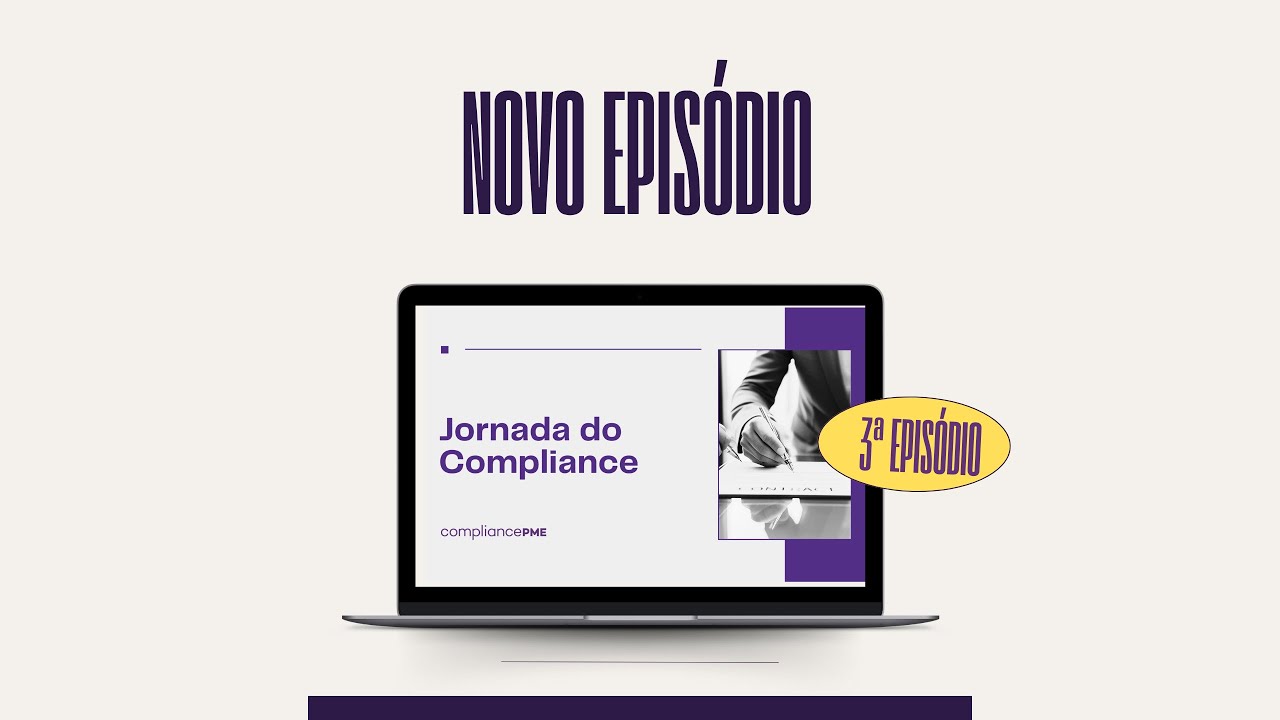 Websérie Jornada do Compliance : Episódio 03