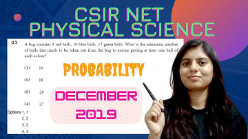 CSIR NET PHYSICAL SCIENCE (MATHEMATICAL PHYSICS) DECEMBER-2019 SOLUTION || PROBABILITY ||